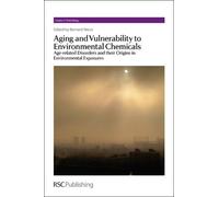 Bernard Weiss Aging and Vulnerability to Environmental Chemic (Copertina rigida)