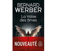 Bernard Werber La Valse des âmes (Tascabile)