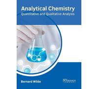 Bernard Wilde Analytical Chemistry: Quantitative and Qualitat (Copertina rigida)