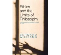 Bernard Williams Ethics and the Limits of Philosophy (Copertina rigida)