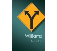 Bernard Williams Morality (Tascabile) Canto Classics