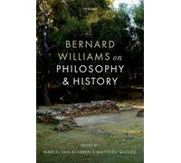 Bernard Williams on Philosophy and History (Copertina rigida)