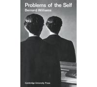 Bernard Williams Problems of the Self (Tascabile)