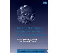 Bernard Yeung Structural Change, Industrial Location and Comp (Copertina rigida)