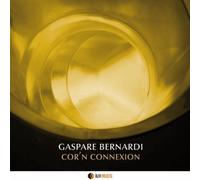 Bernardi Gaspare - Cor'N Connexion