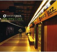 Bernardi Jazz Connection - The Way I Like
