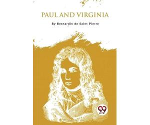 Bernardin De Saint-Pierre Paul and Virginia (Tascabile)