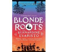 Bernardine Evaristo Blonde Roots (Tascabile)
