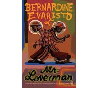 Bernardine Evaristo Mr Loverman (Tascabile) Penguin Essentials