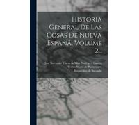 Bernardino de Sahagún Carlos Ma Historia General De Las Cosas (Copertina rigida)