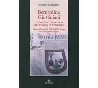 Bernardino Giustiniani. Un notaio genovese