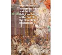 Bernardino Poccetti and the Art of Religious Painting at the End of the Florentine Renaissance