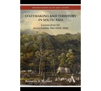 Bernardo A. Michael Statemaking and Territory in South Asia (Tascabile)
