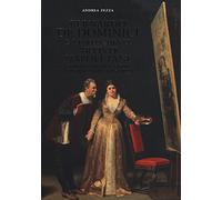 Bernardo De Dominici e le vite degli artisti napoletani. Geniale imbroglione o conoscitore rigoroso?