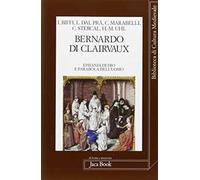Libri Bernardo Di Clairvaux. Epifania Di Dio E Parabola Dell'uomo. Atti Del Conv