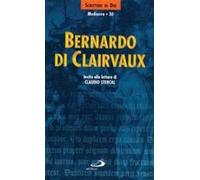 Bernardo di Clairvaux. Invito alla lettura
