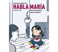 Bernardo Fernández Habla María (Tascabile)