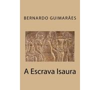Bernardo Guimaraes A Escrava Isaura (Tascabile)