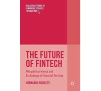 Bernardo Nicoletti The Future of FinTech (Copertina rigida)