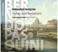 Bernardo Pasquini Bernardo Pasquini: Suites and Variations (CD) Album