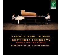 Bernardo Santos / Almeida Martim - A. Piazzolla, M. Ravel, M. Infante: Rhythm...
