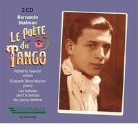 Bernardo Stalman le Poete du Tango