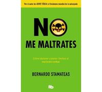 Bernardo Stamateas No me maltrates / Don't Abuse Me (Tascabile)