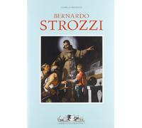 Bernardo Strozzi. Ediz. illustrata
