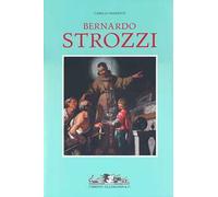 Bernardo Strozzi. Ediz. illustrata