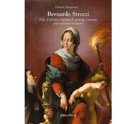 Bernardo Strozzi. Pale d'altare e dipinti di grande formato per contesti religiosi