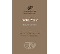 Bernardus Silvestris Poetic Works (Copertina rigida)