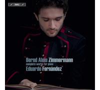 Bernd Alois Zimmermann Bernd Alois Zimmermann: Complete Works for Piano (CD)