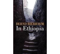 Bernd Bierbaum In Ethiopia (Tascabile)