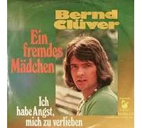 Bernd Clüver - Ein fremdes Mädchen / Vinyl single [Vinyl-Single 7'']