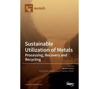 Bernd Friedrich Sustainable Utilization of Metals (Copertina rigida)