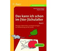 Bernd Ganser Si Das kann ich schon im (Vor-)Schulalter, Band 2: Übun (Tascabile)