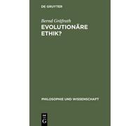 Bernd Gräfrath Evolutionäre Ethik? (Copertina rigida)