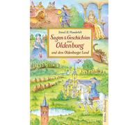 Bernd H. Munder Sagen & Geschichten aus Oldenburg und dem Old (Copertina rigida)