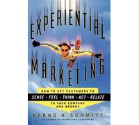 Bernd H. Schmitt Experiential Marketing (Tascabile)