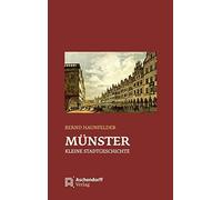 Bernd Haunfelder Münster - Kleine Stadtgeschichte (Tascabile)