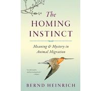 Bernd Heinrich The Homing Instinct (Tascabile)