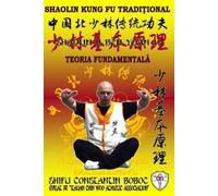 Bernd Höhle Constantin Boboc Shaolin Teoria Fundamentală (Tascabile)