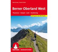 Bernd Jung Dani Berner Oberland West: Thunersee - Gstaad - Lenk - Ka (Tascabile)