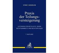 Bernd Kiderlen Praxis der Teilungsversteigerung: Leitfaden für Bete (Tascabile)
