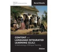 Bernd Klewitz Content and Language Integrated Learning (CLIL): A Met (Tascabile)