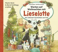 Bernd Kohlhepp Warten auf Weihnachten mit Lieselotte: Die schönsten Geschic (CD)