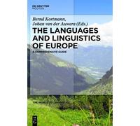 Bernd Kortmann The Languages and Linguistics of Europe (Copertina rigida)