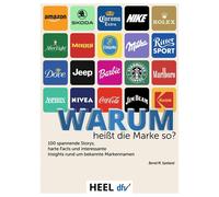 Bernd M. Samlan 100 Markennamen - Warum heißt die Marke so?: (Copertina rigida)