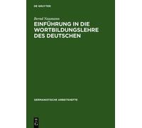Bernd Naumann Einführung in Die Wortbildungslehre Des Deutsch (Copertina rigida)