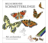 Bernd Pöppelmann Bezaubernde Schmetterlinge: Mal- und Zeichenbuch (Broschüre)
